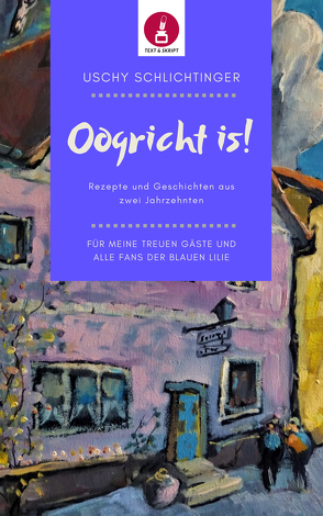 Oogricht is! von Schlichtinger,  Uschy, Wolf,  Maria Charlotte