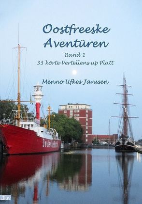 Oostfreeske Aventüren 1 von Janssen,  Menno Ufkes