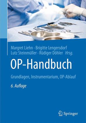 OP-Handbuch von Döhler,  Rüdiger, Lengersdorf,  Brigitte, Liehn,  Margret, Steinmüller,  Lutz