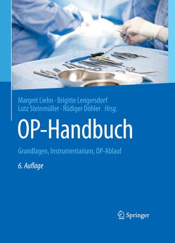 OP-Handbuch von Döhler,  Rüdiger, Lengersdorf,  Brigitte, Liehn,  Margret, Steinmüller,  Lutz