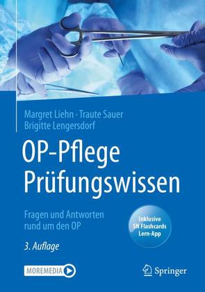 OP-Pflege Prüfungswissen von Lengersdorf,  Brigitte, Liehn,  Margret, Sauer,  Traute