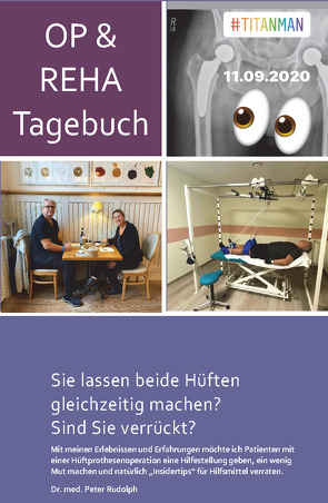 OP- und Reha-Tagebuch von Rudolph,  Peter