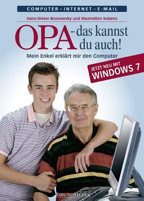 Opa das kannst du auch von Brunowsky,  Hans D, Kubenz,  Maximilian