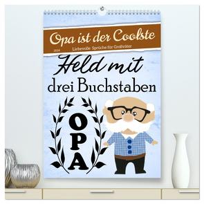 Opa ist der Coolste (hochwertiger Premium Wandkalender 2024 DIN A2 hoch), Kunstdruck in Hochglanz von Löwer,  Sabine