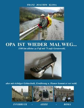Opa ist wieder mal weg von Klosa,  Franz Joachim