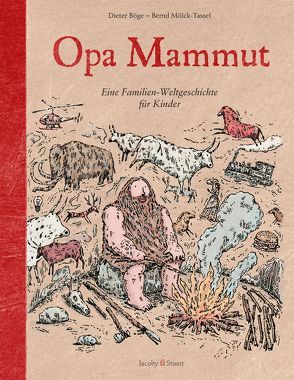 Opa Mammut von Böge,  Dieter, Mölck-Tassel,  Bernd