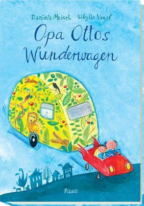 Opa Ottos Wunderwagen von Meisel,  Daniela, Vogel,  Sibylle