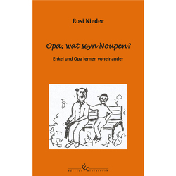 Opa, wat seyn Noupen? von Nieder,  Rosi