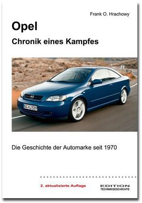 Opel – Chronik eines Kampfes von Hrachowy,  Frank O