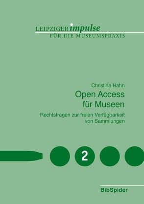 Open Access für Museen von Hahn,  Christina, Walz,  Markus