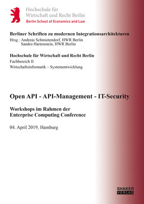 Open API – API-Management – IT-Security von Hartenstein,  Sandro, Schmietendorf,  Andreas