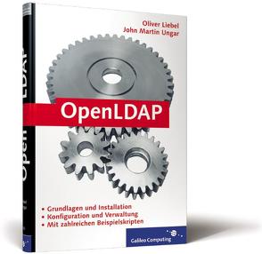 OpenLDAP von Liebel,  Oliver, Ungar,  John Martin