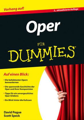 Oper für Dummies von Pogue,  David, Speck,  Scott