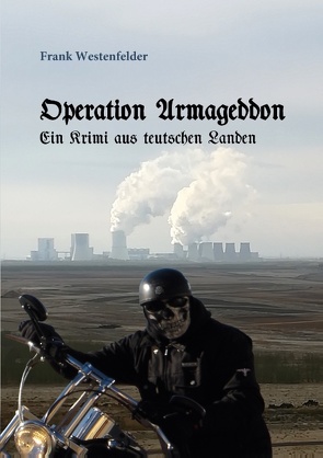 Operation Armageddon von Westenfelder,  Frank