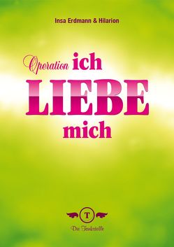 Operation – Ich liebe mich von Bartl,  Oliver, Erdmann,  Insa