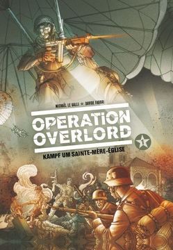 Operation Overlord von Fabbri,  Davide, Le Galli,  Michaël