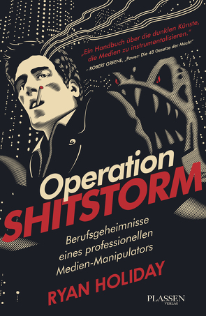 Operation Shitstorm von Holiday,  Ryan