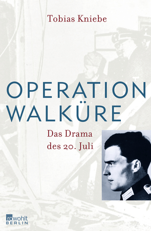 Operation Walküre von Kniebe,  Tobias