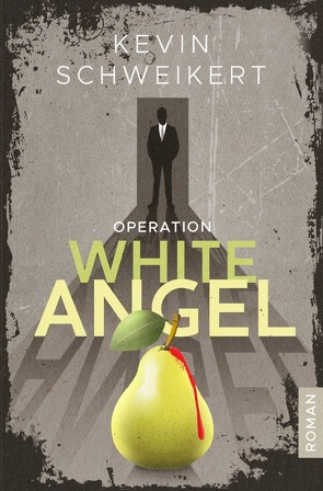 Operation White Angel von Schweikert,  Kevin