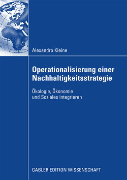 Operationalisierung einer Nachhaltigkeitsstrategie von Kleine,  Alexandro, von Hauff,  Prof. Dr. Michael