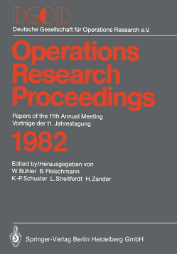 Operations Research Proceedings 1982 von Bühler,  W., Deutsche Gesellschaft für Operations-Research