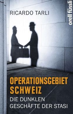 Operationsgebiet Schweiz von Tarli,  Ricardo