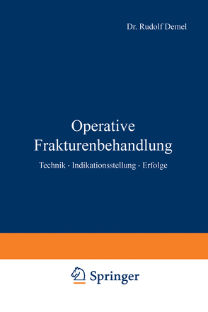 Operative Frakturenbehandlung von Demel,  Rudolf