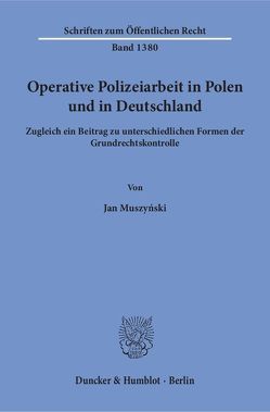 Operative Polizeiarbeit in Polen und in Deutschland. von Muszy?ski,  Jan