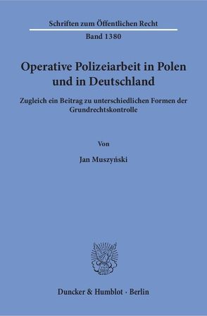 Operative Polizeiarbeit in Polen und in Deutschland. von Muszy?ski,  Jan