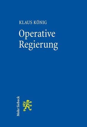 Operative Regierung von König,  Klaus