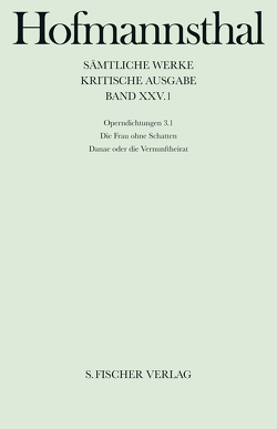 Operndichtungen 3.1 von Hofmannsthal,  Hugo von, Koch,  Hans-Albrecht