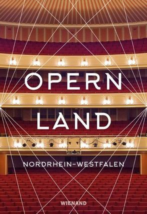 Opernland Nordrhein-Westfalen von Quander,  Georg