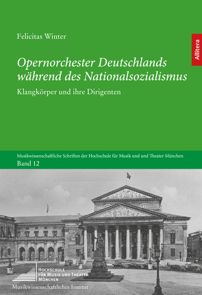 Opernorchester Deutschlands während des Nationalsozialismus von Winter,  Felicitas