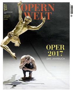 Opernwelt – Das Jahrbuch 2017 von Der Theaterverlag – Friedrich Berlin