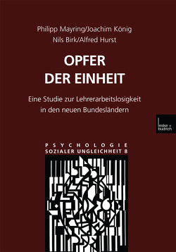 Opfer der Einheit von Birk,  Nils, Hurst,  Alfred, König,  Joachim, Mayring,  Philipp