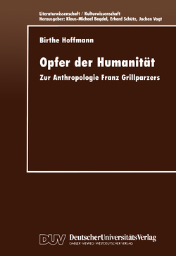 Opfer der Humanität von Hoffmann,  Birthe