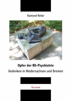 Opfer der NS-Psychiatrie von Reiter,  Raimond