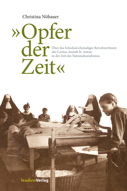 „Opfer der Zeit“ von Nöbauer,  Christina