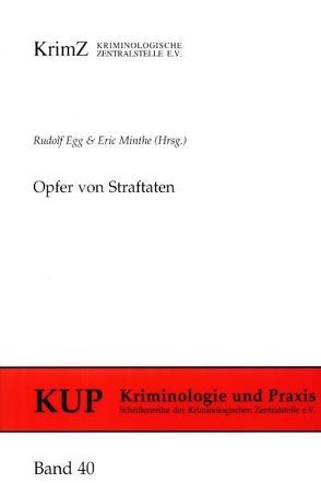 Opfer von Straftaten von Egg,  Rudolf, Minthe,  Eric