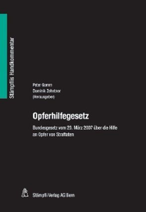 Opferhilfegesetz von Gomm,  Peter, Zehntner,  Dominik