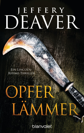 Opferlämmer von Deaver,  Jeffery, Haufschild,  Thomas