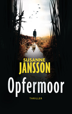 Opfermoor von Jansson,  Susanne, Rüegger,  Lotta, Wolandt,  Holger