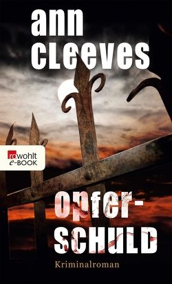 Opferschuld von Cleeves,  Ann, Kremer,  Stefanie