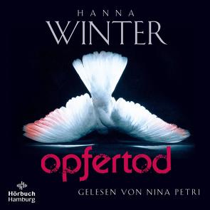 Opfertod von Petri,  Nina, Winter,  Hanna