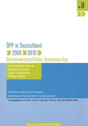 öPP in Deutschland. 2000-2010 von Alfen,  Hans Wilhelm