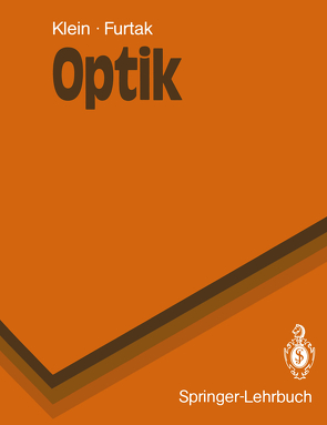 Optik von Dorsel,  Andreas, Furtak,  Thomas E., Hellmuth,  Thomas, Klein,  Miles V.