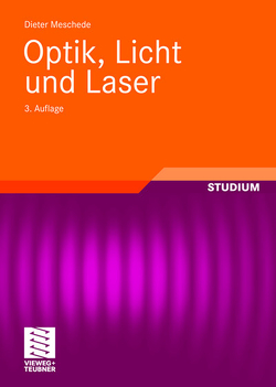 Optik, Licht und Laser von Meschede,  Dieter