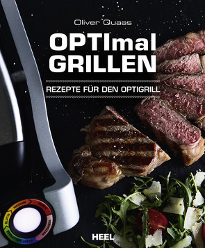 OPTImal Grillen von Quaas,  Oliver