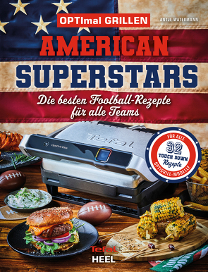 OPTImal Grillen – American Superstars von Watermann,  Antje