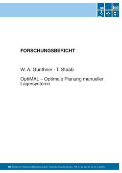 OptiMAL – Optimale Planung manueller Lagersysteme von Günthner,  W., Staab,  Tobias